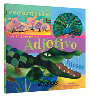 Si tú fueras un adjetivo