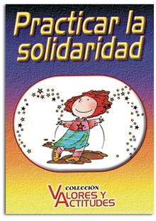 Practicar la solidaridad