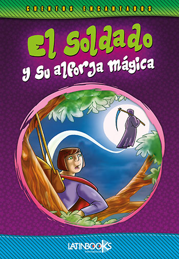 El soldado y su alforja mágica