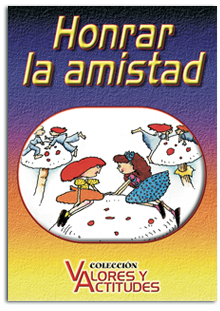 Honrar la amistad