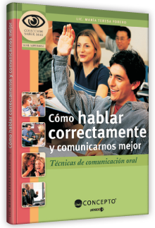Cómo hablar correctamente y comunicarse mejor