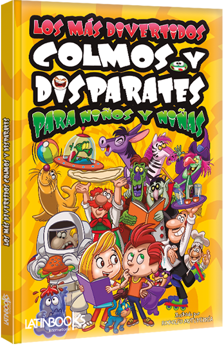 Los más divertidos colmos y disparates para niños y niñas