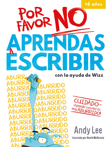 Por favor, no aprendas a escribir