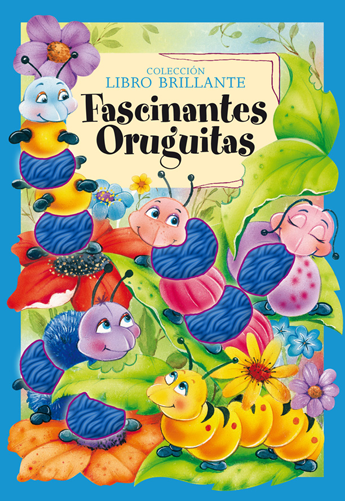 Fascinantes Oruguitas