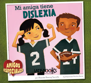 Mi amiga tiene Dislexia